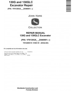 John Deere 130G, 130GLC (SN.from D040001) Excavator Service Repair Technical Manual (TM14289X19)