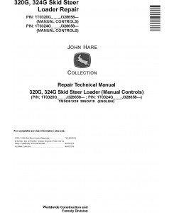 John Deere 320G, 324G Skid Steer Loader (Manual Controls) Repair Technical Manual (TM14301X19)
