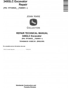 John Deere 345GLC Excavator Repair Technical Manual (TM14304X19)