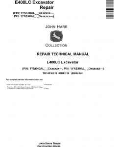 John Deere E400LC Excavator Repair Technical Manual (TM14316X19)