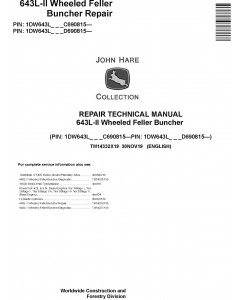 John Deere 643L-II Wheeled Feller Buncher Repair Technical Manual (TM14332X19)