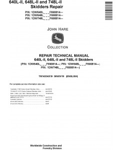 John Deere 640L-II, 648L-II and 748L-II Skidders Repair Technical Manual (TM14334X19)