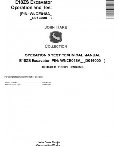 John Deere E18ZS (SN. from D016000) Excavator Operation & Test Technical Service Manual (TM14361X19)