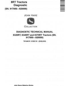 John Deere 8320RT, 8345RT, 8370RT Tractors (SN.917000-920000) Diagnostic Technical Manual (TM146619)