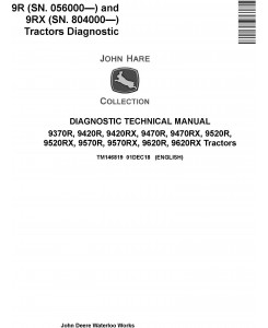 John Deere 9370R 9420R/RX 9470R/RX 9520R/RX 9570R/RX 9620R/RX Tractors Diagnostic Manual (TM146819)