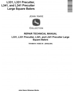 JD John Deere L331/Precutter, L341/ Precutter Large Square Balers Repair Technical Manual (TM148419)