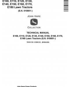 John Deere E100 E110 E120 E130 E140 E150 E160 E170 E180 Lawn Tractors Technical Manual (TM151119)