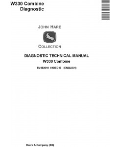 John Deere W330 Combine Diagnostic Technical Manual (TM152019)