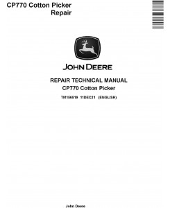  John Deere CP770 Cotton Picker Repair Technical Manual (TM156519)