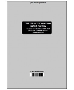 TM1653 - John Deere 7210, 7410, and 7510 2WD or MFWD Tractors Service Repair Manual