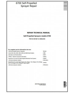 TM1742 - John Deere 6700 Self-Propelled Sprayer Service Repair Technical Manual