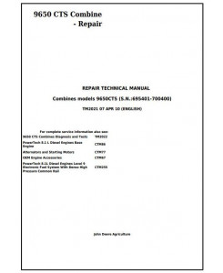 TM2021 - John Deere 9650 CTS Combine (SN. 695401-700400) Service Repair Technical Manual
