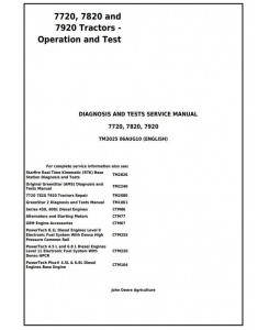 TM2025 - John Deere 7720, 7820 and 7920 Tractors Diagnostic and Tests Service Manual