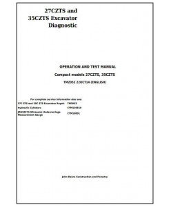 TM2052 - John Deere 27CZTS and 35CZTS Compact Excavator Diagnostic, Operation and Test Service Manual