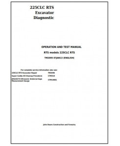 TM2095 - John Deere 225CLC RTS Excavator Diagnostic, Operation and Test Manual