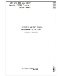 TM2151 - John Deere 317, 320 Skid Steer Loader; CT322 Compact Track Loader Diagnostic Service Manual