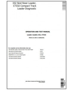 TM2211 - John Deere 332 Skid Steer Loader, CT332 Compact Track Loader Diagnostic&Test Service Manual