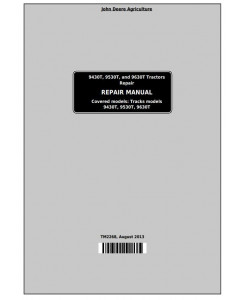 TM2268 - John Deere 9430T, 9530T, and 9630T Tracks Tractors Service Repair Manual