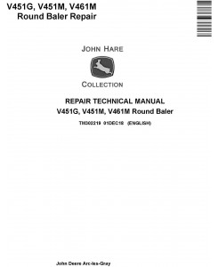 John Deere V451G, V451M, V461M Round Baler Service Repair Technical Manual (TM302219)