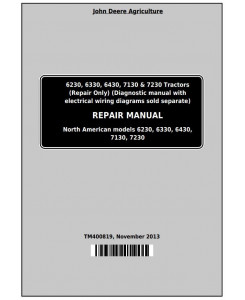 TM400819 - John Deere Tractors 6230, 6330, 6430, 6530, 6630, 7130, 7230 (USA, Canada) Service Repair Manual