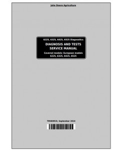 TM400919 - John Deere 6225, 6325, 6425, 6525 European Tractors Diagnosis and Tests Service Manual