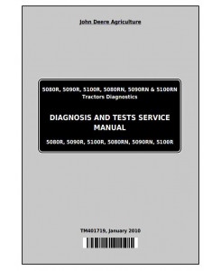 TM401719 - John Deere 5080R, 5090R, 5100R, 5080RN, 5090RN, 5100RN Tractor Diagnostic & Tests Service Manual