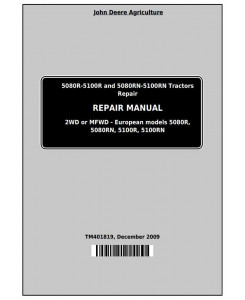 TM401819 - John Deere Tractor 5080R, 5090R, 5100R, 5080RN, 5090RN, 5100RN (European) Service Repair Manual