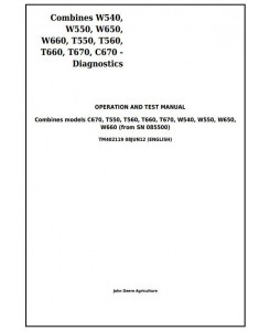TM402119 - John Deere Combines W540, W550, W650, W660, T550, T560, T660, T670 C670 Diagnostic Manual