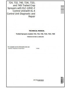 TM402919 - John Deere 724, 732, 740, 724i, 732i, 740i Trailed Crop Sprayers Technical Service Manual