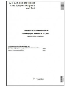 TM403419 - John Deere 824, 832, 840 Trailed Crop Sprayers Diagnostic and Tests Service Manual