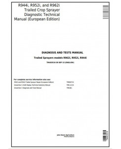 TM403519 - John Deere R944i, R952i, R962i (European) Trailed Crop Sprayer Diagnostic Service Manual