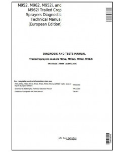 TM403619 - John Deere M952, M962, M952i, M962i Trailed Crop Sprayers Diagnostic&Tests Service Manual