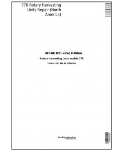 TM405419 - John Deere 778 Rotary Hay and Forage Harvesting Units Service Repair Technical Manual