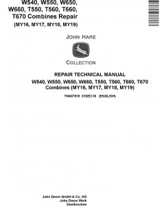  John Deere W540, W550, W650, W660, T550, T560, T660, T670 Combine Repair Technical Manual (TM407819)