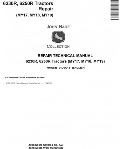 John Deere 6230R, 6250R Tractors MY2017,18,19 Service Repair Technical Manual (TM409819)