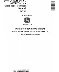 John Deere 6110R, 6120R, 6130R, 6135R Tractors (MY18) Diagnostic Technical Service Manual (TM410319)