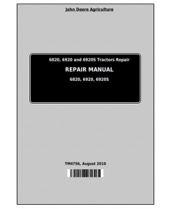 TM4756 - John Deere Tractors 6820, 6920 and 6920S Service Repair Technical Manual