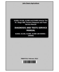 TM607319 - John Deere Tractors 6105D, 6115D, 6130D, 6140D Diagnostic and Tests Service Manual