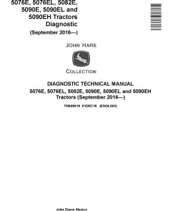 John Deere 5076E,5076EL, 5082E, 5090E, 5090EL,5090EH Tractors Diagnostic Technical Manual (TM609519)