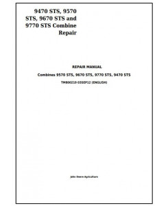 TM800219 - John Deere 9470STS, 9570STS, 9670STS, 9770STS South America Combines Service Repair Manual