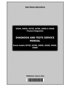 TM801619 - John Deere Tractors 5055E, 5065E, 5075E, 5078E, 5085E, 5090E Diagnostic & Tests Service Manual