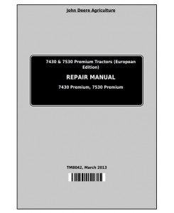 TM8042 - John Deere 7430 & 7530 Premium (European Edition) Tractors Service Repair Manual