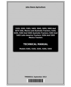 TM900019 - John Deere 5103, 5203, 5303, 5403, 5045, 5055, 5065, 5075, 5204 Tractors Technical Manual