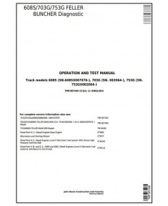 TMF387448 - John Deere TIMBERJACK / 608S, 703G, 753G Feller Buncher Diagnostic & Test Service Manual