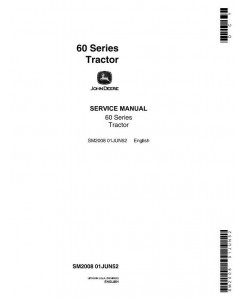 SM2008 - John Deere Model 60, 620, 630 Series Tractors Tractors Service Technical Manual