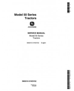 SM2010 - John Deere Service Manual for Model 50, 520, 530 Series Tractors
