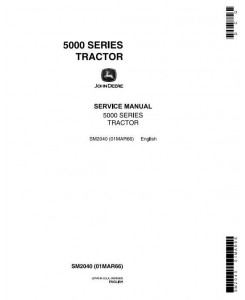 SM2040 - John Deere 5010, 5020 Tractors Diagnostic and Repair Technical Service Manual