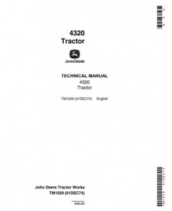 TM1029 - John Deere 4320 Tractors Diagnostic and Repair Technical Service Manual