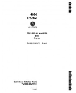 TM1055 - John Deere 4030 Tractors All Inclusive Technical Service Manual