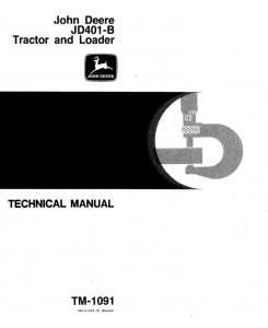 TM1091 - John Deere 401B Utility Construction Tractor Technical Service Manual